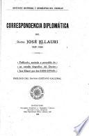 Correspondencia diplomática del doctor José Ellauri, 1839-1849