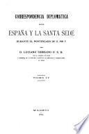 Correspondencia diplomatica entre España y la Santa Sede durante el pontificado de S. Pio V