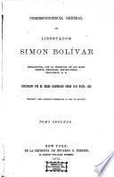 Correspondencia general del libertador Simon Bolívar