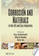 Corrosion and Materials in the Oil and Gas Industries