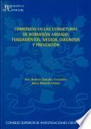 Corrosión en las estructuras de hormigón armado: fundamentos, medida, diagnosis y prevención