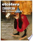 CORRUPCIÓN AMLO: NI LA PERSIGUE NI LA IMPIDE