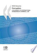 Corruption A Glossary of International Standards in Criminal Law