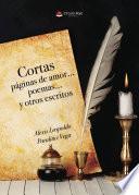 Cortas páginas de amor, poemas y otros escritos