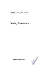 Cortés y Moctezuma