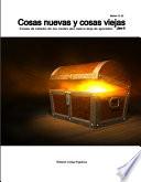 Cosas nuevas y cosas viejas -Temas de estudio de los cuales uno nunca deja de aprender- Libro 5