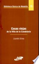 Cosas viejas de la villa de la Candelaria