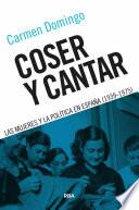 Coser y cantar