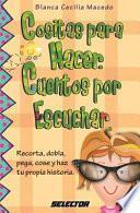 Cositas Para Hacer, Cuentos Por Escuchar
