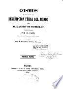Cosmos ó ensayo de una descripción física del mundo: Primera parte (XVI, 358 + 16 p.)