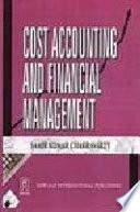Cost Accounting And Financial Management (For C.A. Course-1)