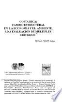 Costa Rica, cambio estructural en la economía y el ambiente