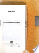 Costa Rica en seis espejos