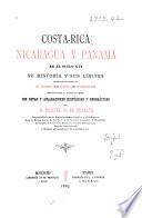 Costa-Rica, Nicaragua y Panamá en el siglo XVI