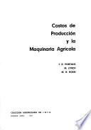 Costos de producción y la maquinaria agrícola