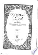 Costumari català : el curs de l'any. 3. Corpus - Primavera