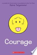 Courage