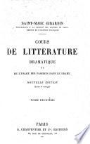 Cours de littérature dramatique ou de l'usage des passions dans le drame