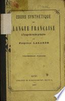 Cours synthétique de langue française, à l'usage des écoles primaires