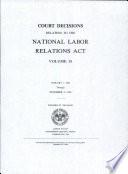 Court Decisions Relating to the National Labor Relations Act