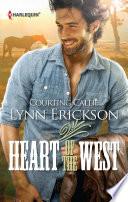 Courting Callie (Heart of the West, Book 2)