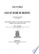 Coutumes d'Hérenthals, de Casterlé, de Moll, Balen et Desschel, de Gheel, de Hoogstraten, de Befferen et de Putte, et féodales du pays de Malines