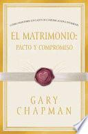 Covenant Marriage: El Matrimonio