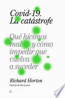 Covid-19, la catástrofe