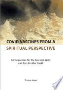 Covid Vaccines from a Spiritual Perspective