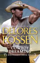 Cowboy Dreaming (A Wrangler’s Creek Novel, Book 10)