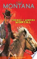 Cowboy y minero mortal (Colección Oeste)