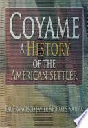 Coyame a History of the American Settler