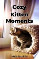 Cozy Kitten Moments