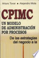 cpimc un modelo de administracion por procesos