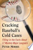 Cracking Baseball's Cold Cases