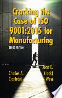 Cracking the Case of ISO 9001:2015 for Manufacturing