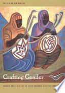 Crafting Gender