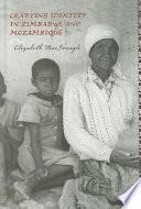 Crafting Identity in Zimbabwe and Mozambique
