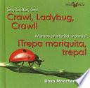 Crawl, Ladybug, Crawl!