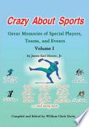 Crazy About Sports: Volume I