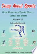 Crazy About Sports: Volume Iii