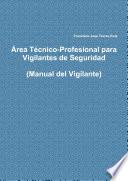 çrea TŽcnico-Profesional para Vigilantes de Seguridad