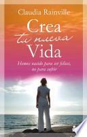 Crea Tu Nueva Vida