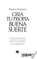 Crea tu propia buena suerte