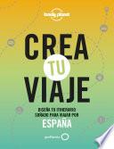 Crea tu viaje - España