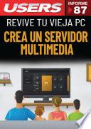 Crea un servidor multimedia