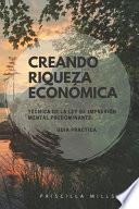 Creando Riqueza Económica