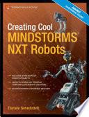 Creating Cool MINDSTORMS NXT Robots