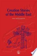 Creation Stories of the Middle East