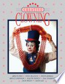 Creative Clowning, Fourth Edition
